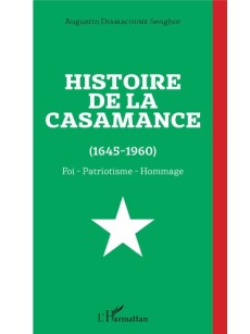 Histoire de la Casamance (1645-1960)