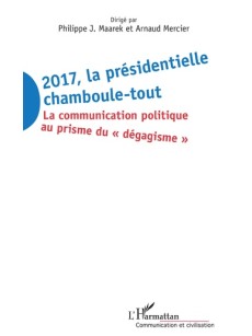 2017 la présidentielle chamboule-tout