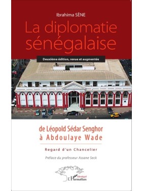 La diplomatie sénégalaise...