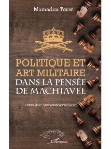 Politique et art militaire dans la pensée de Machiavel