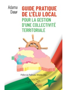 Guide pratique de L'élu Local pour la gestion d'une collectivité Territoriale