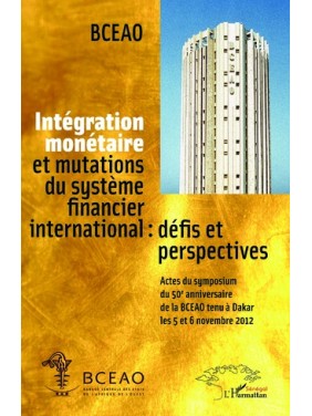 Intégration monétaire et...