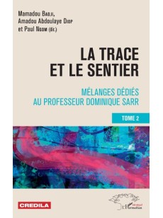 La trace et le sentier Tome 2