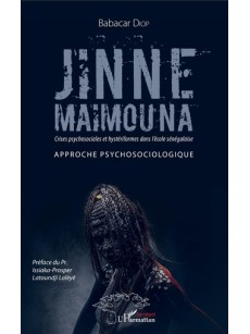 Jinne Maïmouna : crises psychosociales et hystériformes dans l'école sénégalaise