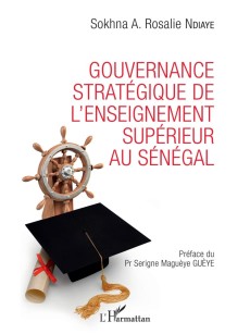 GOUVERNANCE STRATÉGIQUE DE L'ENSEIGNEMENT SUPÉRIEUR AU SÉNÉGAL