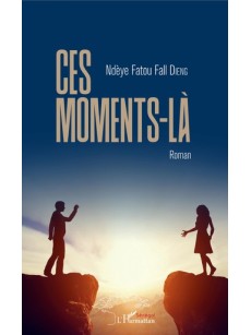 Ces moments-là