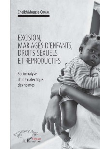 Excision, mariages d'enfants, droits sexuels et reproductifs