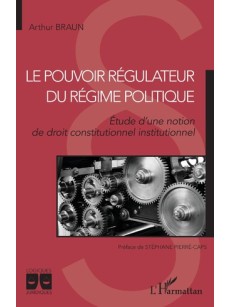 Le pouvoir régulateur du régime politique