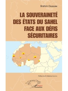 La souveraineté des Etats du Sahel face aux défis sécuritaires