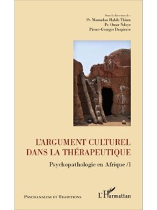 Psychopathologie en Afrique: l'argument culturel dans la thérapeutique