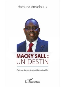 Macky Sall : un destin