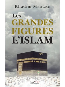 Les Grandes Figures de L'ISLAM