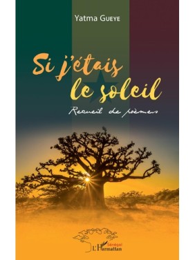 SI J'ÉTAIS LE SOLEIL...