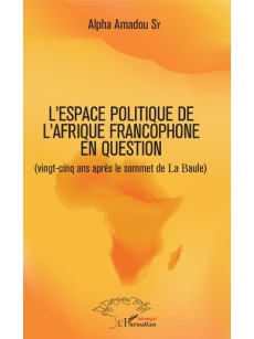 Leurres ou lueurs dans l'espace politique de l'Afrique francophone