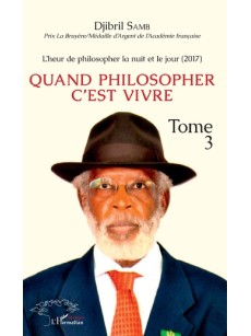 L'heur de philosopher la nuit et le jour (2017) Tome 3