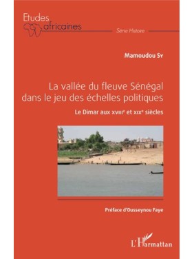 La vallée du fleuve Sénégal...