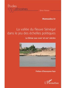 La vallée du fleuve Sénégal dans le jeu des échelles politiques