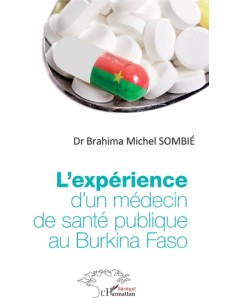 L'expérience d'un médecin de santé publique au Burkina Faso