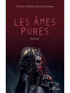 Les âmes pures. Roman