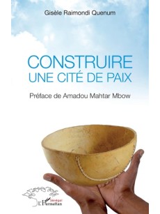 Construire une cité de paix