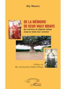 De la mémoire de Keur Waly...