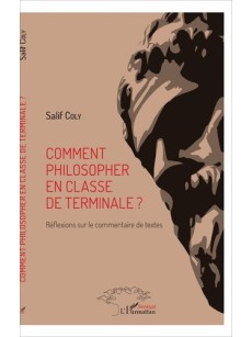 Comment philosopher en classe de terminale ?