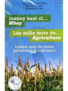 Junney baat ci...Mbey Les milles mots de...Agriculture