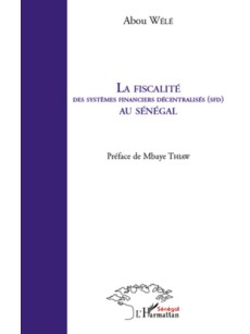 La fiscalité des systèmes financiers décentralisés (SFD) au Sénégal