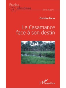 La Casamance face à son destin