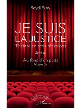 Je suis la justice théâtre...