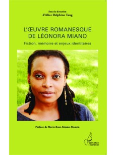 L'oeuvre romanesque de Léonora Miano