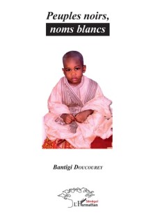 Peuples noirs, noms blancs