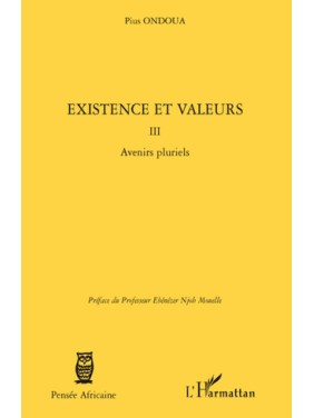 Existence et valeurs:...