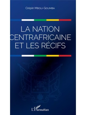 La nation centrafricaine et...