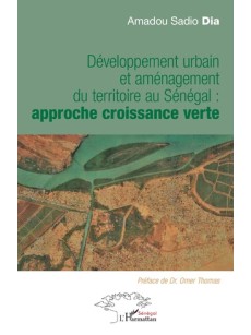 Développement urbain et aménagement du territoire au Sénégal : approche