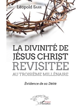 La divinité de Jésus-Christ...