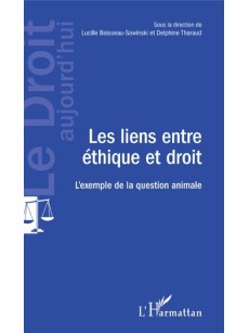 Les liens entre éthique et droit