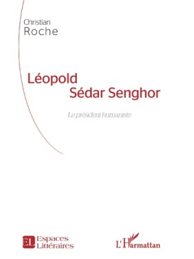 Léopold Sédar Senghor : Le...