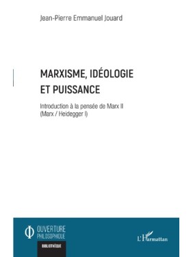 Marxisme, idéologie et...