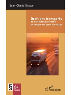 Droit des transports de marchandise par route en Afrique de l'Ouest et centrale