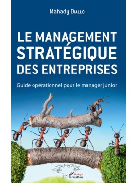 Le management stratégique...