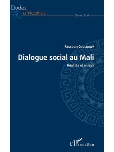 DIALOGUE SOCIAL AU MALI Réalités et enjeux