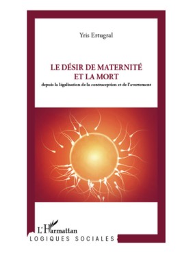 Le désir de maternité et la...