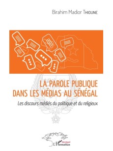 LA PAROLE PUBLIQUE DANS LES MEDIAS AU SENEGAL