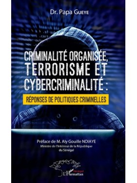 Criminalité organisée,...