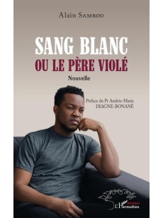 SANG BLANC OU LE PERE VIOLE nouvelle