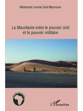 La Mauritanie entre le...