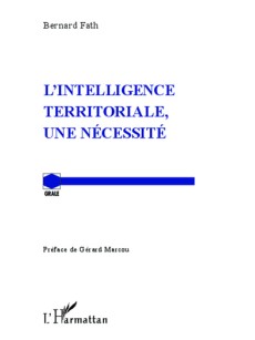 L'intelligence territoriale, une nécessité