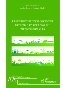 LES ENJEUX DU DÉVELOPPEMENT RÉGIONAL ET TERRITORIAL