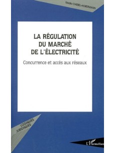 La régulation du marché de l'électricité